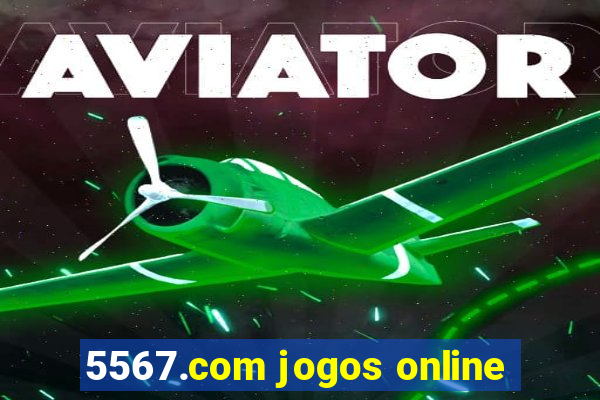 5567.com jogos online